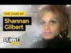 What Happened to Shannan Gilbert?