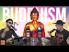 Buddhism - Yuh heard of it?