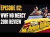 No Mercy 2001 Review | APRON BUMP PODCAST Ep 62
