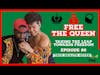 Free The Queen | True Health 4ever Ep. 86 Full