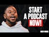 Start A Podcast That Makes You Money With Anthony O'Neal