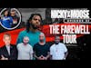 The Farewell Tour | Nicky and Moose The Podcast (Episode 33)