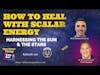 How to Heal with Scalar Light Energy