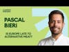Planted - Alternative meat: is Europe late to the party? with Pascal Bieri