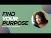 How To Find Purpose And Meaning When You Get A Little Lost, With Charlynne Boddie