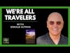 We Are All Merely Travelers- Donald Altman