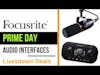 Amazon Prime Day: Vocaster Audio Interface with Focusrite's Dan Hughley