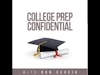 College Prep Confidential Episode #30 - Transform Your Life With This Equation