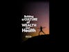 Building a Culture of Wealth and Health