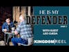 HE IS MY DEFENDER PART 1 WITH GUEST LEO OJEDA