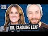 Dr. Caroline Leaf || Trevor Talks Podcast with Trevor Tyson #DrCarolineLeaf #DrLeaf #MentalMess