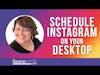 Schedule Instagram and IGTV from Desktop in Facebook