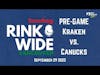 🏒PRE-GAME: Seattle Kraken vs. Vancouver Canucks (Sept 29 2022)