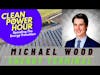 The Next Generation of Energy Professionals with Michael Wood, Cleantech Podcaster EP 131