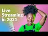 How to Start Live Streaming in 2021
