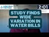 💧H2O Minute News⏰ Study Found Wide Variation In Water Bills