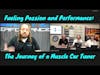 Fueling Passion and Performance: The Journey of a Muscle Car Tuner