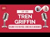 Ep.86 — Tren Griffin — Welcome to the Tren-verse: Stories on Life and Business