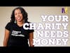 Raising Money for Your Non Profit | The M4 Show Ep.162