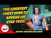 Star Trek (S1E24) Review - Space Seed - The Most Epic Chest Ever