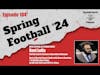 Spring Football '24 in Nebraska - with Ravi Lulla from Hurrdat Sports (2024 Husker Football)