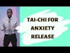 Exercise for Anxiety Release | Taichi Qigong Meditation