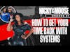 Nicky And Moose The Podcast Episode 57 | How To Get Your Time Back With Systems W/ Connie S. Falls