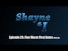 Shayne and I Episode 20: 5 Worst Dates Part 5