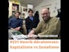 #231 Henrik Abrahamsen: Kapitalisme vs Sosialisme
