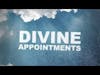 Divine Appointment #love #valueyourself #perspectve #peace #lovethyneighbor #tighthugs
