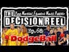 The Decision Reel Ep.68-Dodgeball