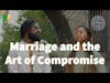 Marriage and the Art of Compromise | The M4 Show Ep. 135