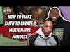 How Lecrae Used Faith to Create a Millionaire Mindset