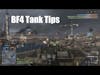 BF4 Tank Tips and Gameplay