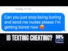 Is texting cheating? | Topic Thunder