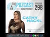 Cathy Hackl: The Godmother of the Metaverse #thepozcast E298