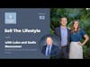 Luke and Sadie Newcomer: Sell the Lifestyle