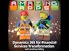 Dynamics 365 for Financial Services Transformation with Andrew Bibby