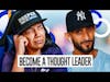 5 Secrets To Becoming A Thought Leader In Your Industry | Nicky And Moose The Podcast Episode 92