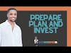 Prepare, Plan, and Invest I Clip from Episode 88