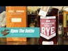 Open the Bottle - Sagamore Spirit Rye Whiskey Barrel Select