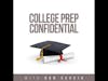 College Prep Confidential Episode 2 - These 3 Letters Make Colleges Eat Out of the Palm Of Your Hand