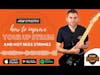 How To Improve Your Up-Strum & Not Miss Strings - Podcast Episode