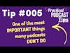 One of the most IMPORTANT things many podcasts DON'T DO