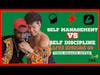 Self Management vs Self Discipline Live True Health 4ever Podcast Ep. 80