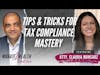 Tips And Tricks For Tax Compliance Mastery - Atty. Claudia Moncarz