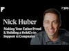 Making Your Father Proud & Building a HoldCo To Support His 11 Companies - Nick Huber