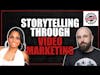Storytelling Through Video Marketing in 2021| Power of Video Marketing | Podcast Episode #14