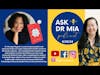 Ask Dr. Mia Podcast; How to Advocate within a Hospitalization w/ Dr. Monique Nugent