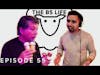 Don’t Do This At Valentine’s Dinner | Ep 55 | The BS Life